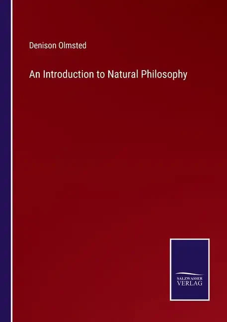 An Introduction to Natural Philosophy - Paperback