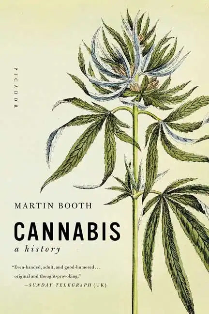 Cannabis: A History - Paperback