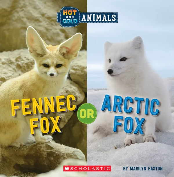 Fennec Fox or Arctic Fox (Wild World: Hot and Cold Animals) - Paperback