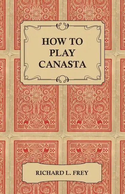 How to Play Canasta - Paperback