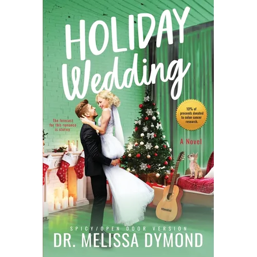 Holiday Wedding-a spicy holiday romance with suspense - Paperback