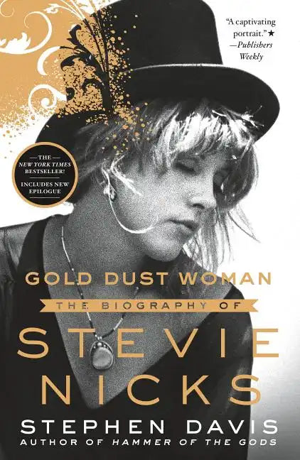 Gold Dust Woman: The Biography of Stevie Nicks - Paperback