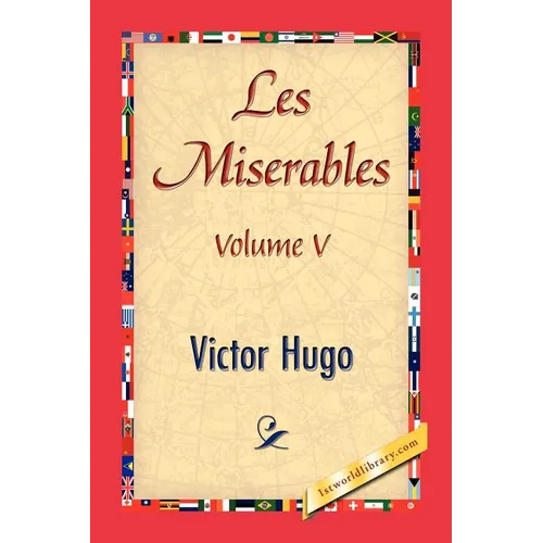 Les Miserables, Volume V - Paperback