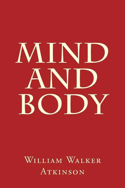 Mind and Body - Paperback