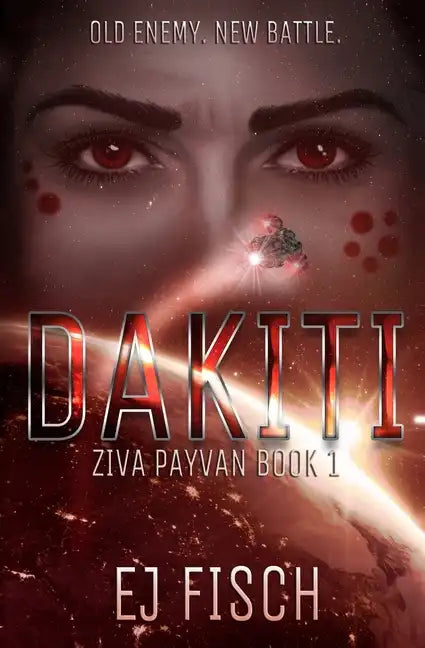 Dakiti: Ziva Payvan Book 1 - Paperback