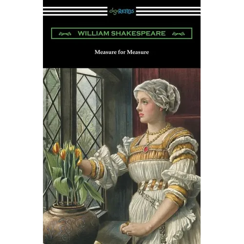 Measure for Measure: (Annotated by Henry N. Hudson with an Introduction by Charles Harold Herford) - Paperback