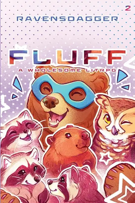 Fluff 2: A Wholesome LitRPG - Paperback