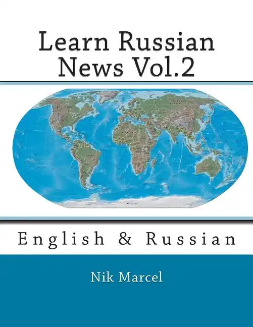Learn Russian News Vol.2: English & Russian - Paperback