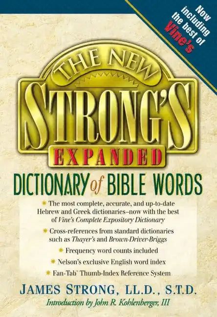 The New Strong's Expanded Dictionary of Bible Words - Hardcover