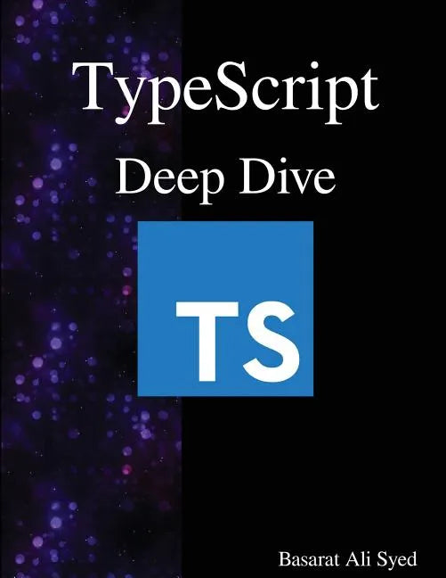 TypeScript Deep Dive - Paperback