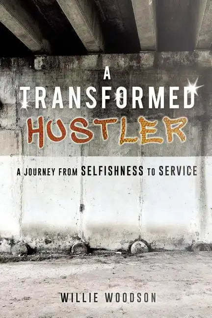 A Transformed Hustler - Paperback
