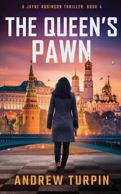 The Queen's Pawn: A Jayne Robinson Thriller, Book 4 - Paperback