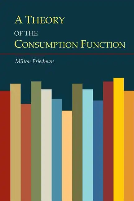 A Theory of the Consumption Function - Paperback