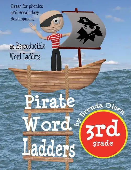Pirate Word Ladders: Third Grade - Paperback