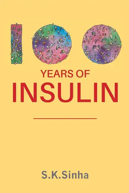 100 Years of Insulin - Paperback