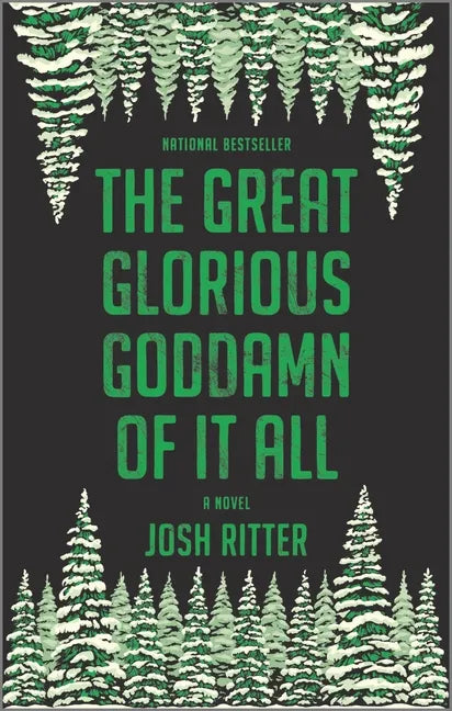 The Great Glorious Goddamn of It All - Paperback