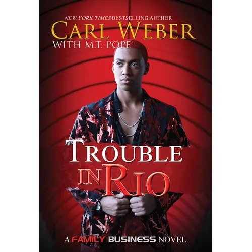Trouble in Rio: A Family Business Novel - Paperback