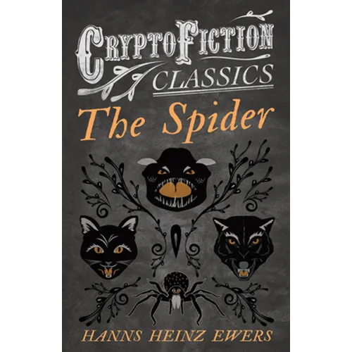 The Spider (Cryptofiction Classics - Weird Tales of Strange Creatures) - Paperback