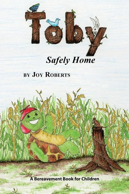 Toby: Safely Home - Paperback