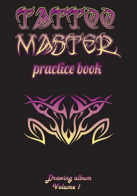 Tattoo Master Practice Book - Drawing Album - Paperback