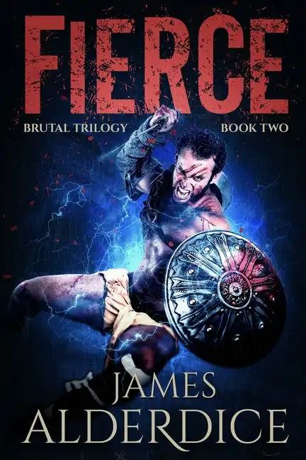 Fierce: A Heroic Fantasy Adventure - Paperback