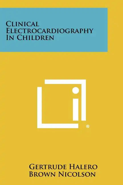 Clinical Electrocardiography In Children - Paperback