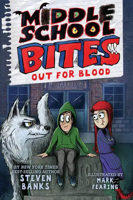 Middle School Bites 3: Out for Blood - Paperback