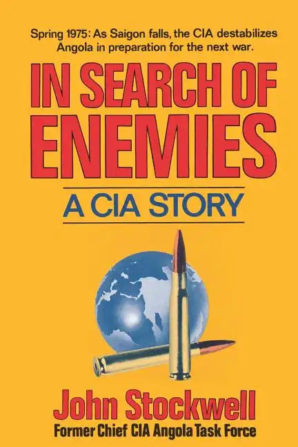 In Search of Enemies: A CIA Story - Paperback