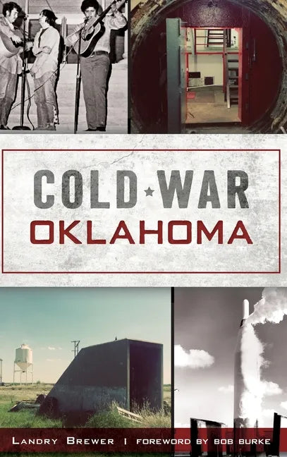 Cold War Oklahoma - Hardcover