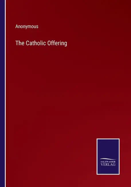 The Catholic Offering - Paperback