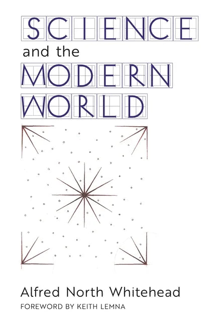 Science and the Modern World - Hardcover