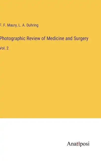 Photographic Review of Medicine and Surgery: Vol. 2 - Hardcover
