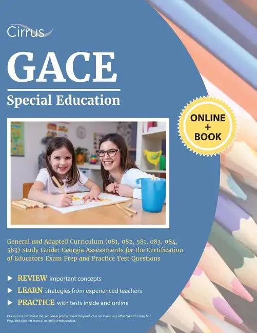 GACE Special Education General and Adapted Curriculum (081, 082, 581, 083, 084, 583) Study Guide: Georgia Assessments for the Certification of Educato - Paperback