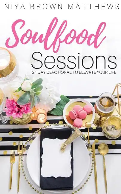 Soulfood Sessions - Paperback