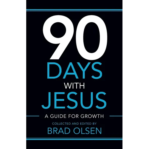 90 Days with Jesus: A Guide for Growth - Paperback