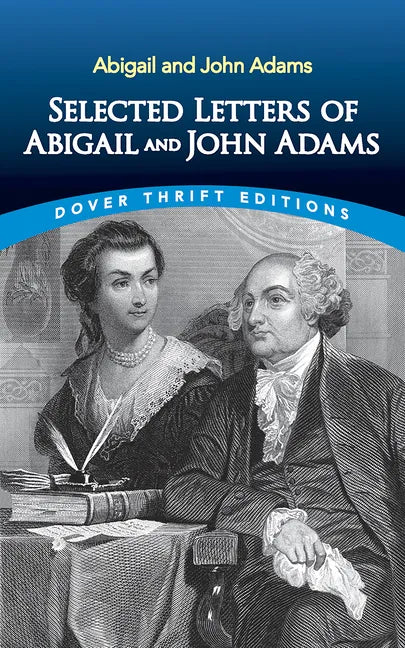 Selected Letters of Abigail and John Adams - Paperback