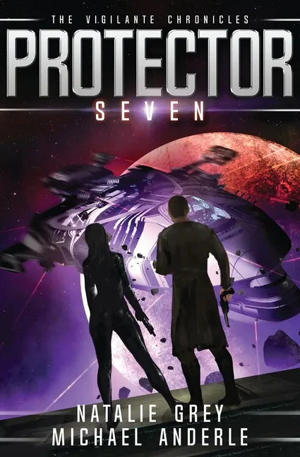 Protector: The Vigilante Chronicles Book 7 - Paperback