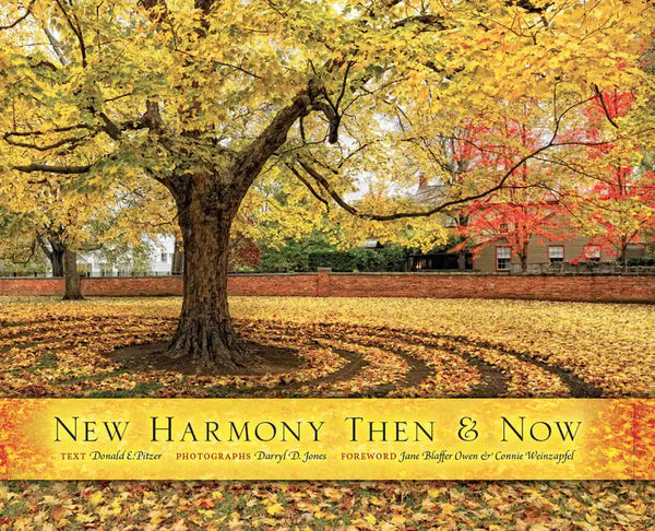 New Harmony Then and Now - Hardcover