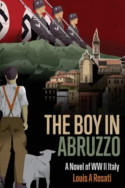The Boy in Abruzzo: A Novel of WW II Italy - Paperback