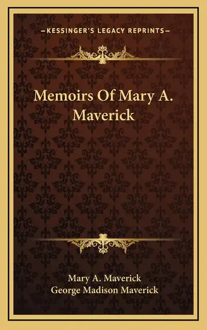 Memoirs of Mary A. Maverick - Hardcover