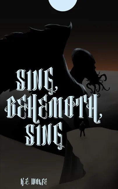 Sing, Behemoth, Sing - Paperback