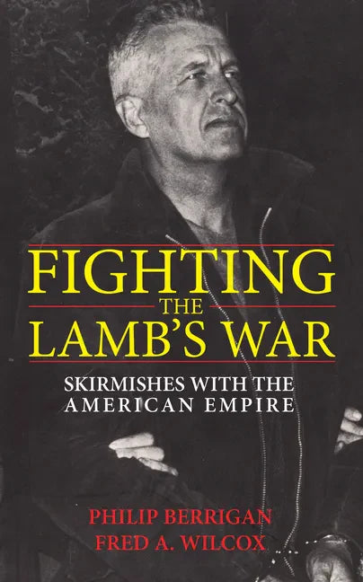Fighting the Lamb's War - Paperback