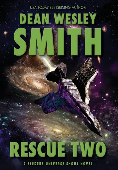 Rescue Two: A Seeders Universe Short Novel - Hardcover