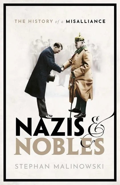 Nazis & Nobles C - Hardcover