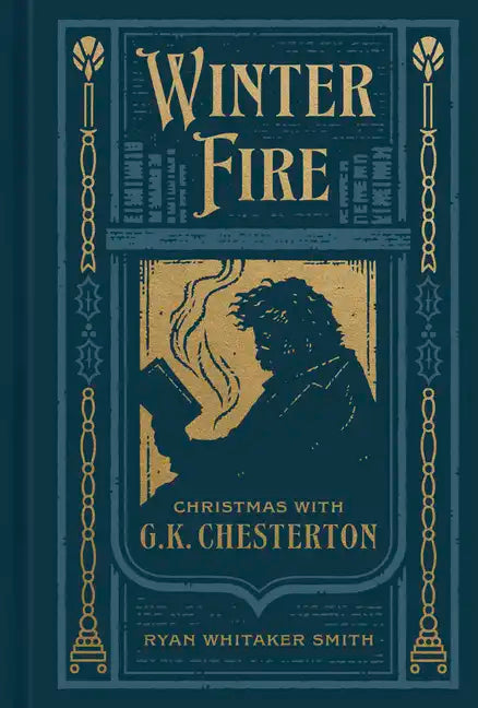 Winter Fire: Christmas with G.K. Chesterton - Hardcover