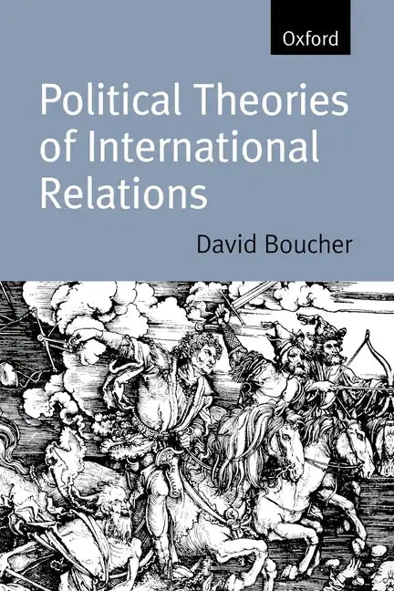 Political Theories of International Relations: From Thucydides to the Present - Paperback