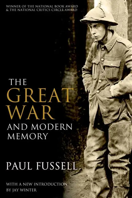 The Great War and Modern Memory - Paperback