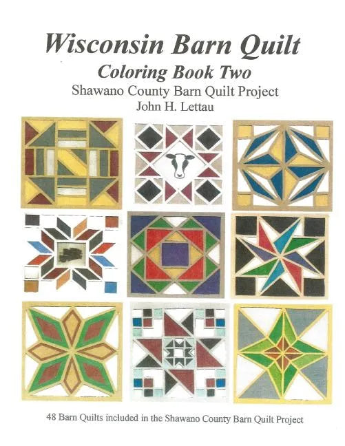 Wisconsin Barn Quilts Coloring Book Two - Paperback