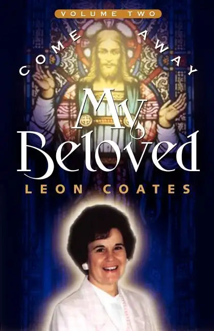 Come Away My Beloved-Volume II - Paperback