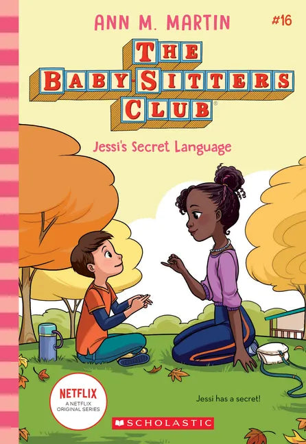 Jessi's Secret Language (the Baby-Sitters Club #16): Volume 16 - Hardcover